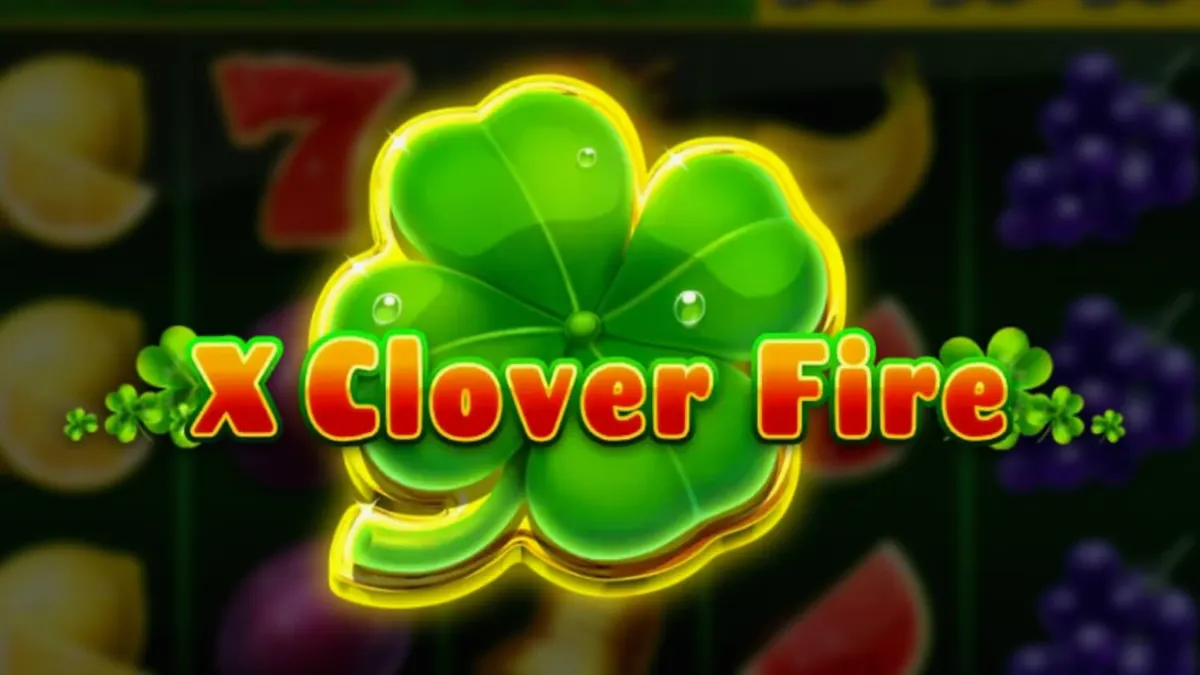 X Clover Fire slot gameplay screen na may mga prutas at clover symbols